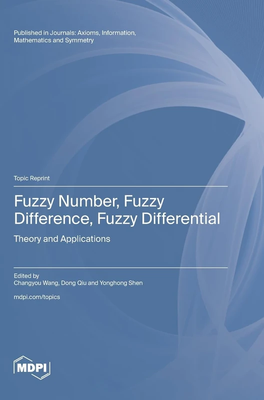 Fuzzy Number, Fuzzy Difference, Fuzzy Differential: Theory and Applications