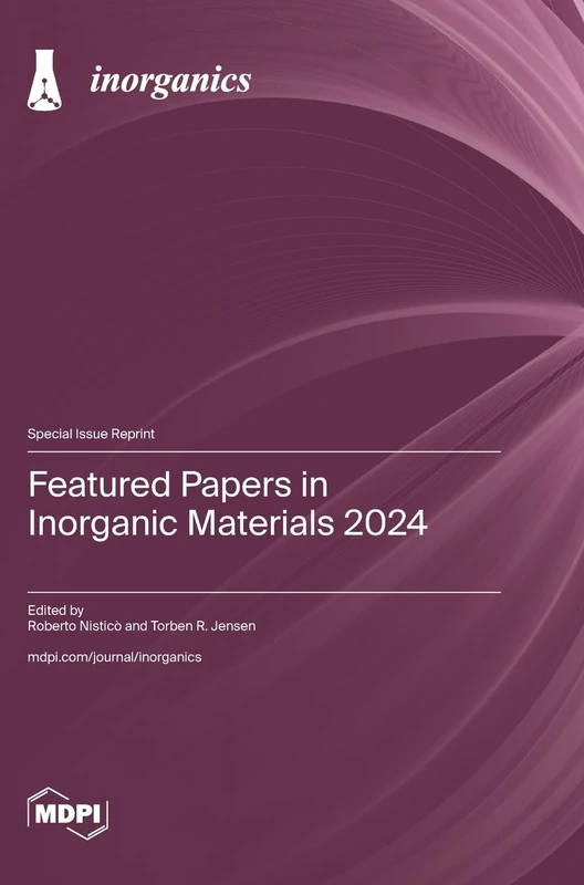 Featured Papers in Inorganic Materials 2024