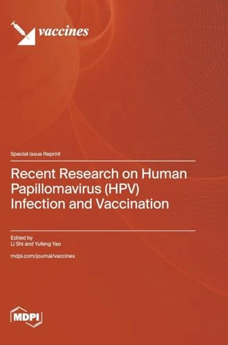 Recent Research on Human Papillomavirus (HPV) Infection and Vaccination