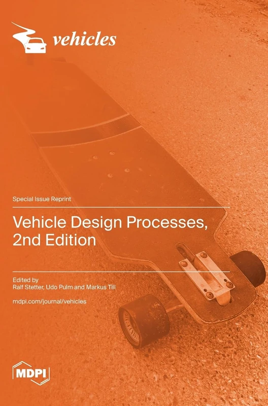 Vehicle Design Processes, 2nd Edition
