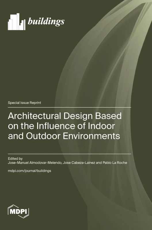 Architectural Design Based on the Influence of Indoor and Outdoor Environments