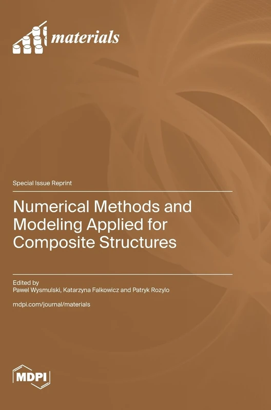 Numerical Methods and Modeling Applied for Composite Structures - Image 1