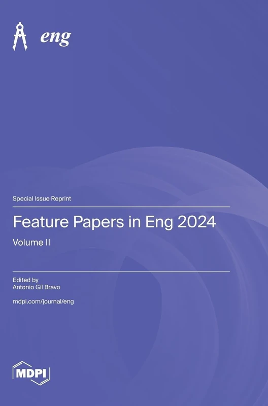 Feature Papers in Eng 2024: Volume II - Image 1