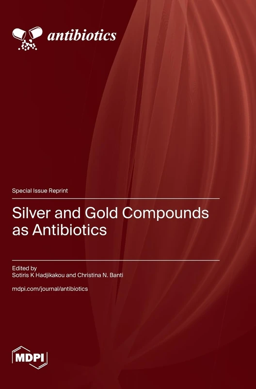 Silver and Gold Compounds as Antibiotics