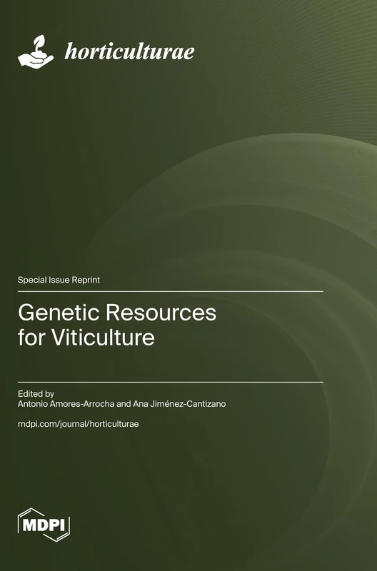 Genetic Resources for Viticulture