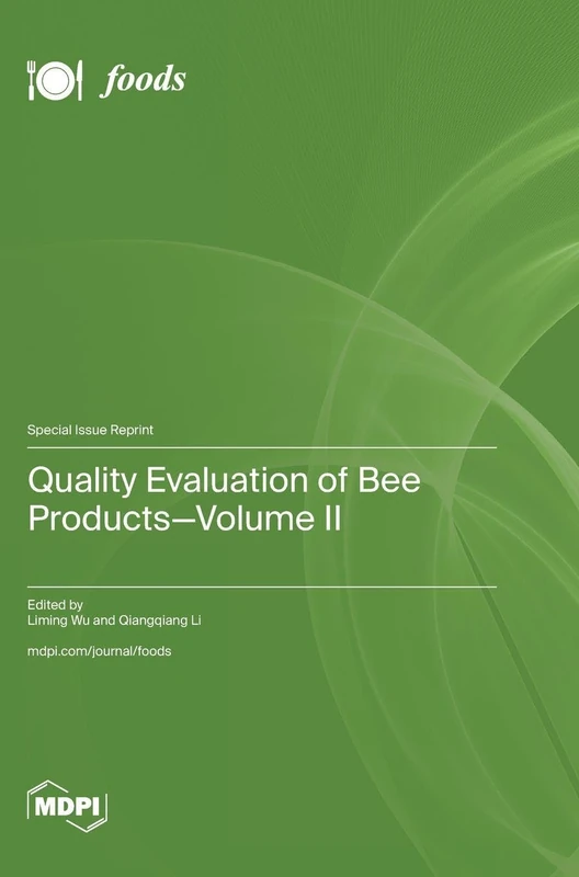 Quality Evaluation of Bee Products-Volume II