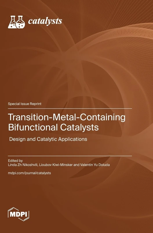 Transition-Metal-Containing Bifunctional Catalysts: Design and Catalytic Applications