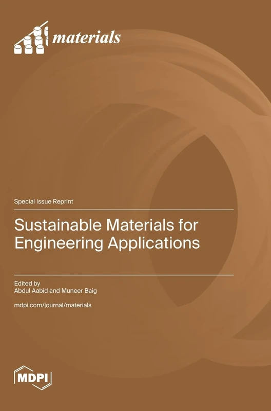 Sustainable Materials for Engineering Applications