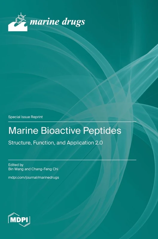 Marine Bioactive Peptides: Structure, Function, and Application 2.0
