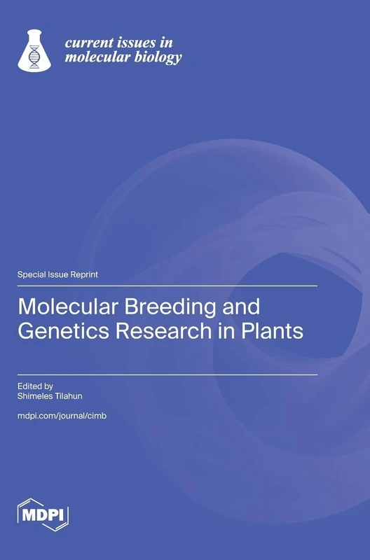 Molecular Breeding and Genetics Research in Plants