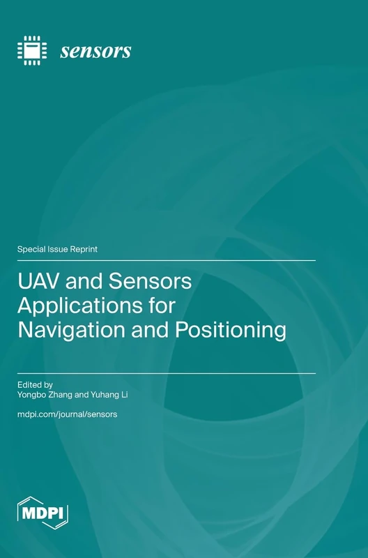 UAV and Sensors Applications for Navigation and Positioning