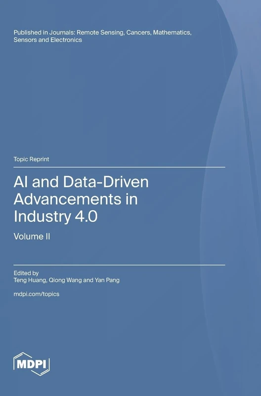 AI and Data-Driven Advancements in Industry 4.0: Volume II