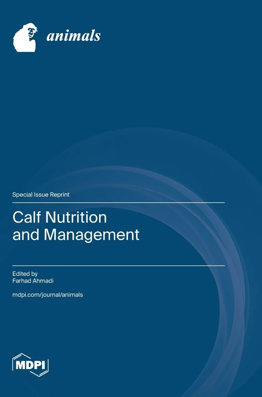 Calf Nutrition and Management
