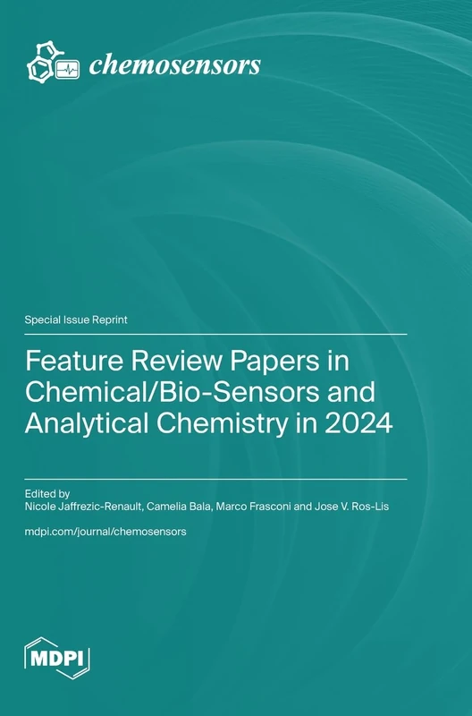 Feature Review Papers in Chemical/Bio-Sensors and Analytical Chemistry in 2024