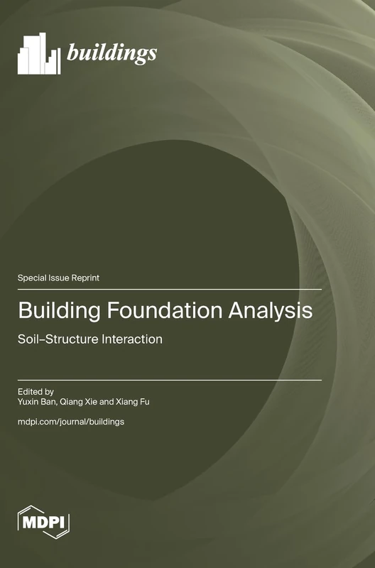 Building Foundation Analysis: Soil-Structure Interaction