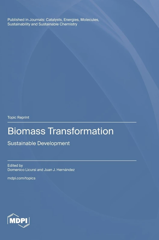 Biomass Transformation: Sustainable Development