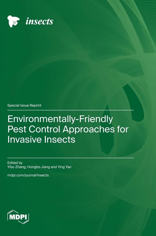 Environmentally-Friendly Pest Control Approaches for Invasive Insects