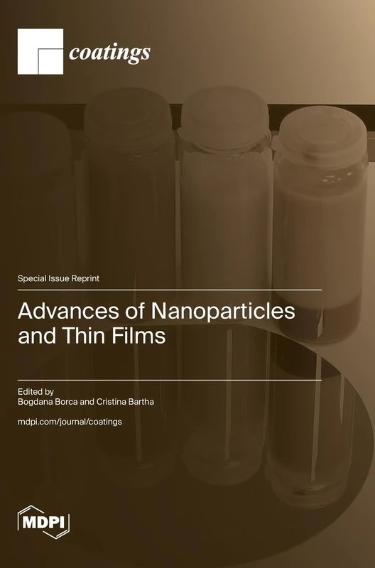 Advances of Nanoparticles and Thin Films
