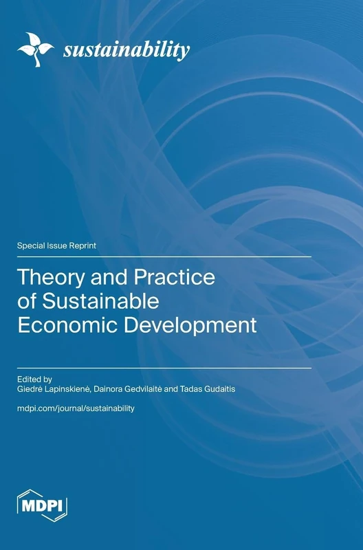 Theory and Practice of Sustainable Economic Development