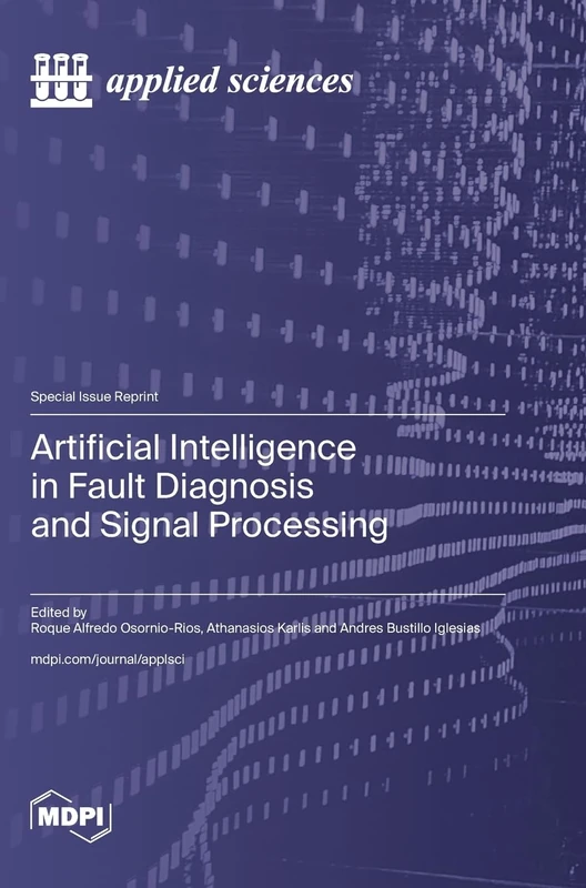Artificial Intelligence in Fault Diagnosis and Signal Processing