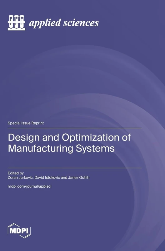 Design and Optimization of Manufacturing Systems