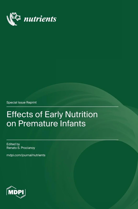 Effects of Early Nutrition on Premature Infants