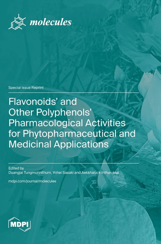 Flavonoids' and Other Polyphenols' Pharmacological Activities for Phytopharmaceutical and Medicinal Applications