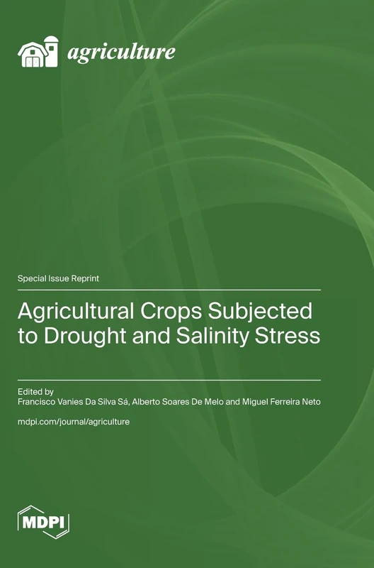 Agricultural Crops Subjected to Drought and Salinity Stress