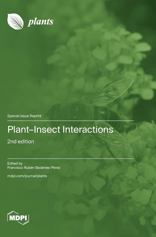 Plant-Insect Interactions: 2nd edition