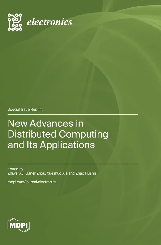 New Advances in Distributed Computing and Its Applications