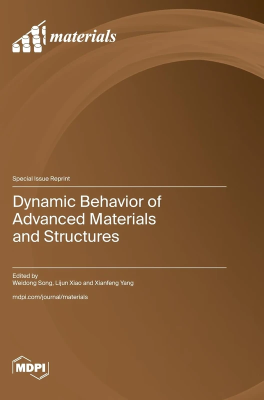 Dynamic Behavior of Advanced Materials and Structures