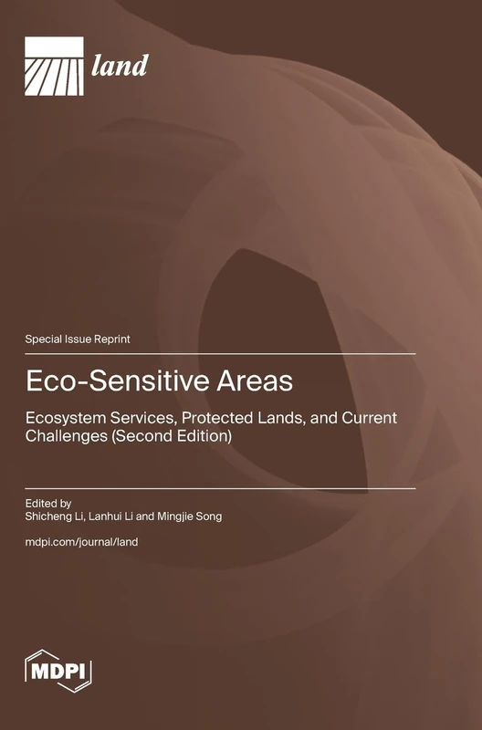 Eco-Sensitive Areas: Ecosystem Services, Protected Lands, and Current Challenges (Second Edition)
