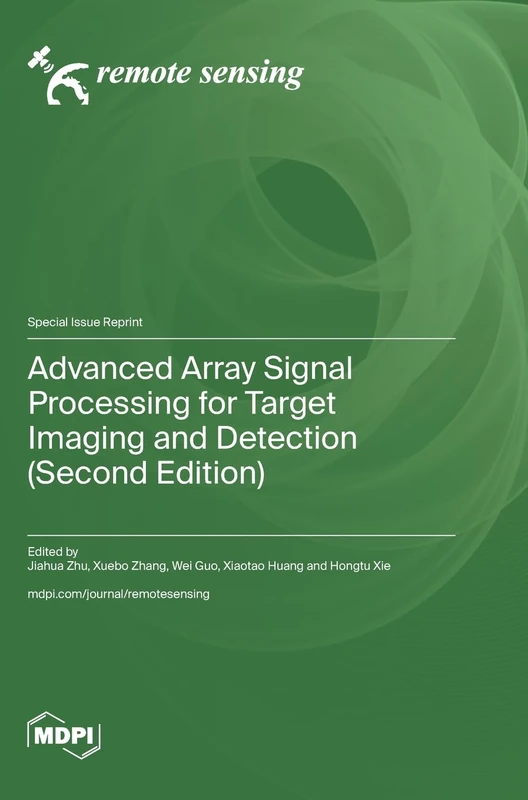 Advanced Array Signal Processing for Target Imaging and Detection (Second Edition) - Image 1