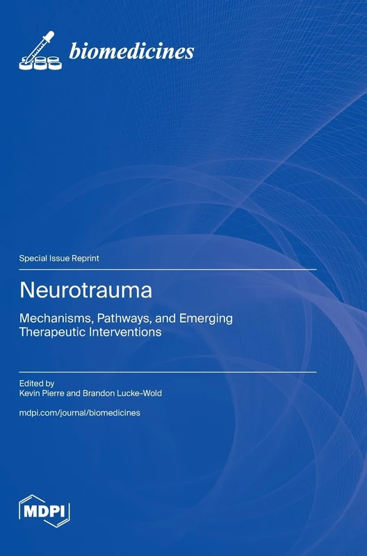 Neurotrauma: Mechanisms, Pathways, and Emerging Therapeutic Interventions
