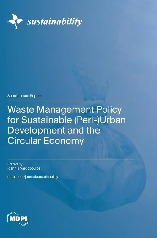 Waste Management Policy for Sustainable (Peri-)Urban Development and the Circular Economy