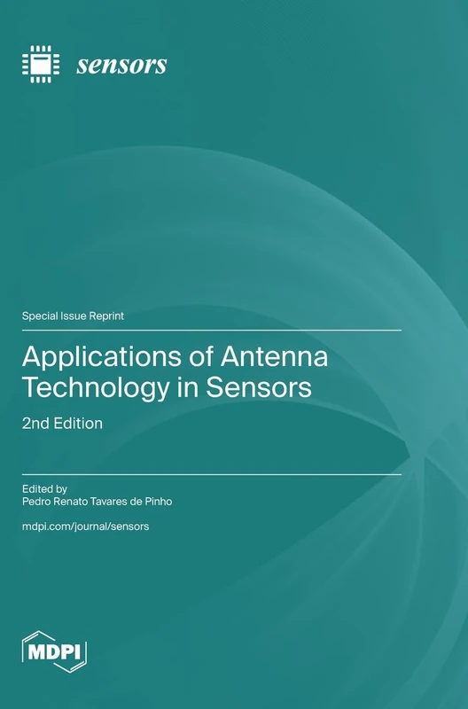 Applications of Antenna Technology in Sensors: 2nd Edition