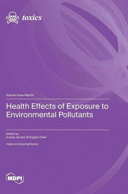 Health Effects of Exposure to Environmental Pollutants