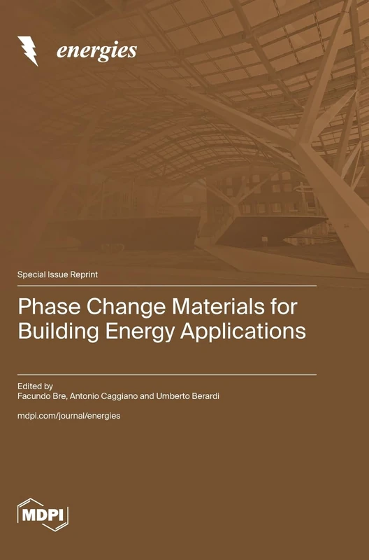 Phase Change Materials for Building Energy Applications