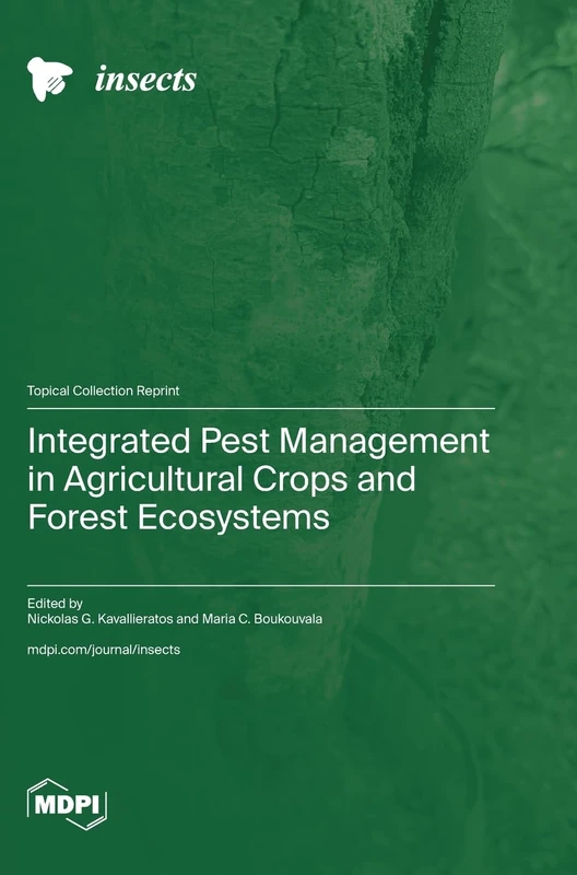 Integrated Pest Management in Agricultural Crops and Forest Ecosystems