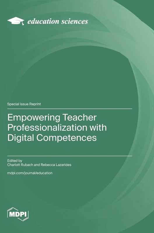 Empowering Teacher Professionalization with Digital Competences
