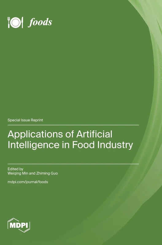 Applications of Artificial Intelligence in Food Industry