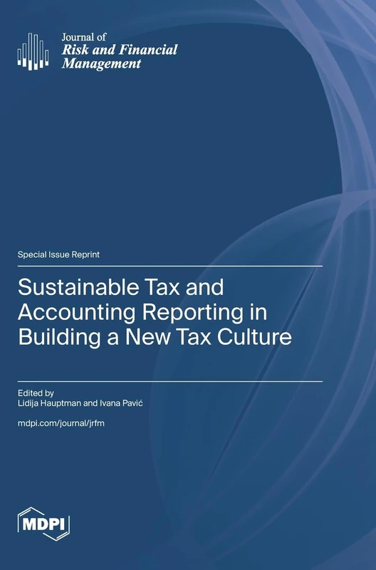 Sustainable Tax and Accounting Reporting in Building a New Tax Culture