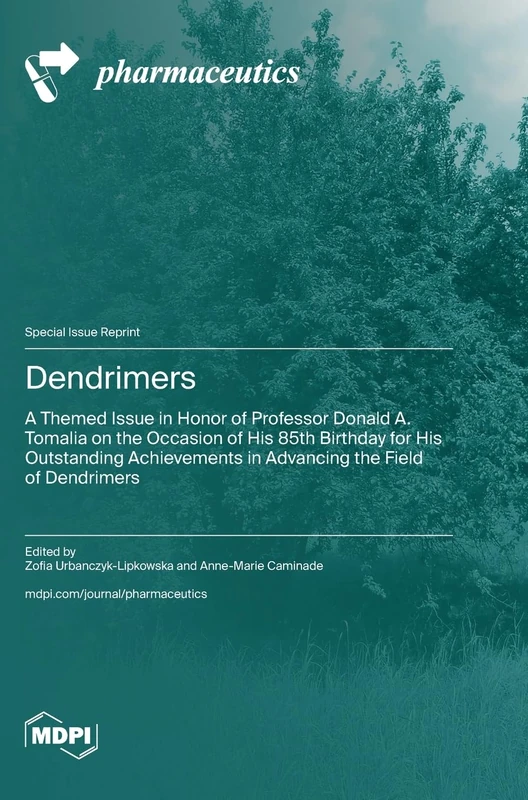 Dendrimers: A Themed Issue in Honor of Professor Donald A. Tomalia on the Occasion of His 85th Birthday for His Outstanding Achievements in Advancing the Field of Dendrimers - Image 1