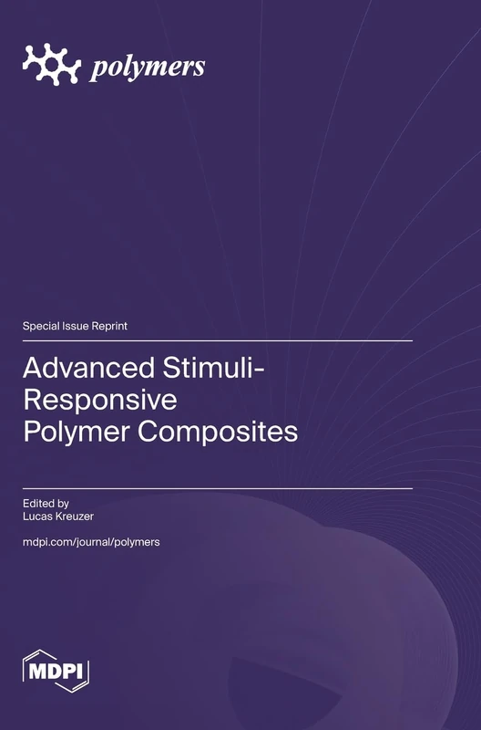 Advanced Stimuli-Responsive Polymer Composites