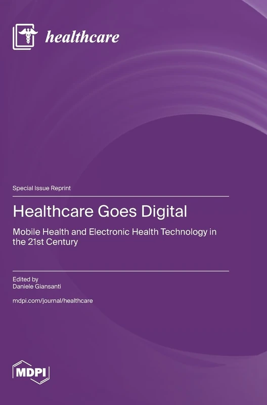 Healthcare Goes Digital: Mobile Health and Electronic Health Technology in the 21st Century