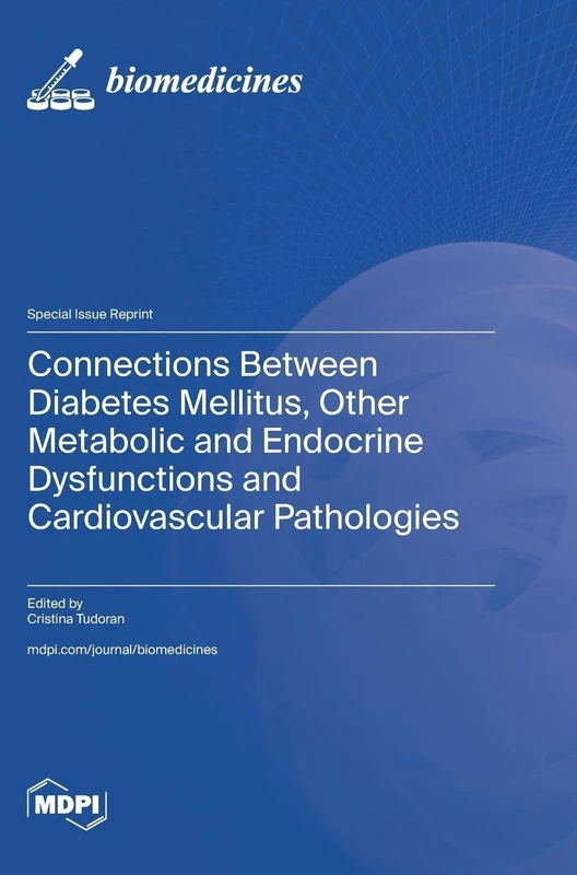 Connections Between Diabetes Mellitus, Other Metabolic and Endocrine Dysfunctions and Cardiovascular Pathologies