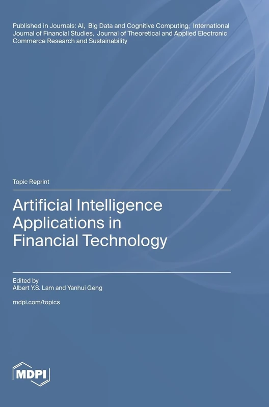 Artificial Intelligence Applications in Financial Technology