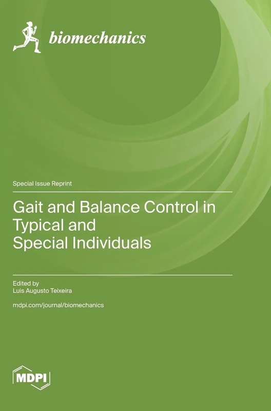 Gait and Balance Control in Typical and Special Individuals