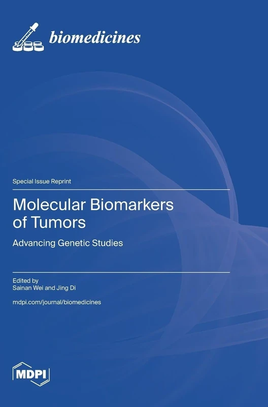 Molecular Biomarkers of Tumors: Advancing Genetic Studies