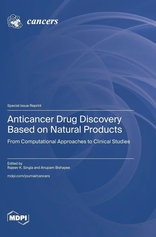 Anticancer Drug Discovery Based on Natural Products: From Computational Approaches to Clinical Studies